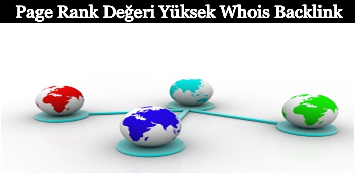 Pagerank Değeri Yüksek Whois Backlink